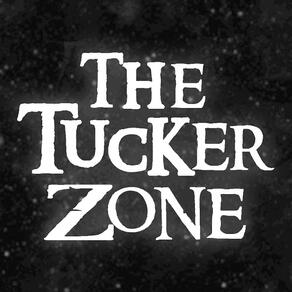 The Tucker Zone