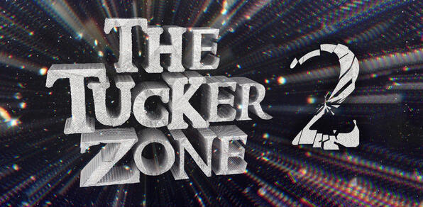 The Tucker Zone 2